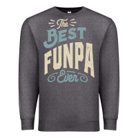 Charcoal Heather The Best Funpa Ever - Mens Funny Dad and Grandpa Premium Sweatshirt - artisFamous