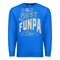 True Royal The Best Funpa Ever - Mens Funny Dad and Grandpa Premium Sweatshirt - artisFamous
