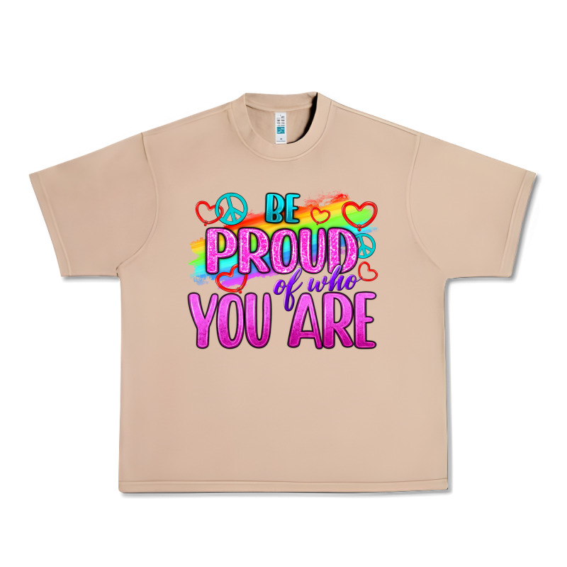 Be Proud Of Who You Are Urban Heavy Tee by BundleAndBundleShop | Teevron