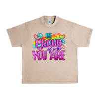 French Oak Be Proud Of Who You Are Urban Heavy Tee - BundleAndBundleShop