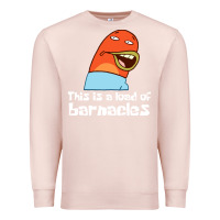 Pale Pink this is a load of barnacles Premium Sweatshirt - artisFamous