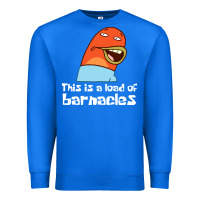 True Royal this is a load of barnacles Premium Sweatshirt - artisFamous