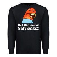 Black this is a load of barnacles Premium Sweatshirt - artisFamous