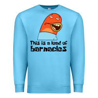 Ocean Blue this is a load of barnacles Premium Sweatshirt - artisFamous