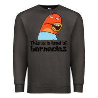 Smoke this is a load of barnacles Premium Sweatshirt - artisFamous