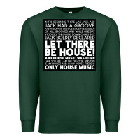 Sports Green Let there be house music Premium Sweatshirt - artisFamous