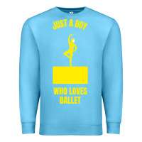 Ocean Blue just a boy who loves ballet Premium Sweatshirt - artisFamous