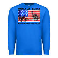 True Royal no man left behind means something to the rest of us Premium Sweatshirt - artisFamous
