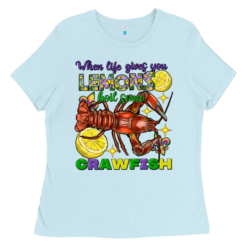When Life Gives You Lemons Boil Some Crawfish Mard Ladies Tee by FaDigitalArtStudio | Teevron