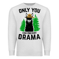 Oatmeal Heather only you can prevent drama llama Premium Sweatshirt - artisFamous