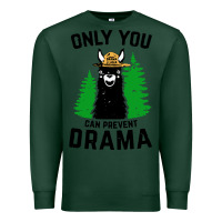 Sports Green only you can prevent drama llama Premium Sweatshirt - artisFamous