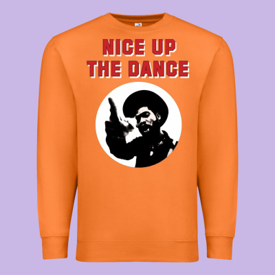 Nice Up The Dance Premium Sweatshirt Designed By Artisfamous