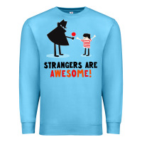Ocean Blue strangers are awesome Premium Sweatshirt - artisFamous