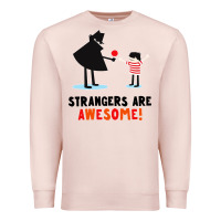 Pale Pink strangers are awesome Premium Sweatshirt - artisFamous