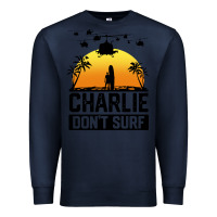 Navy summer vacation charlie don't surf Premium Sweatshirt - artisFamous