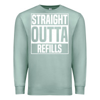 Seafoam straight outta refills funny pharmacy technician pharmacist Premium Sweatshirt - artisFamous