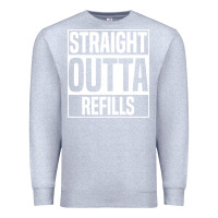 Heather Grey straight outta refills funny pharmacy technician pharmacist Premium Sweatshirt - artisFamous