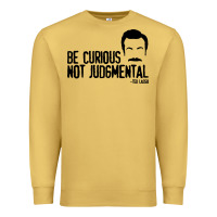 Antique Gold be curious not judgemental Premium Sweatshirt - artisFamous
