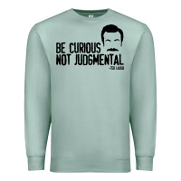 Seafoam be curious not judgemental Premium Sweatshirt - artisFamous