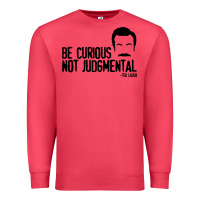 Cardinal be curious not judgemental Premium Sweatshirt - artisFamous