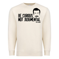 Sandshell be curious not judgemental Premium Sweatshirt - artisFamous