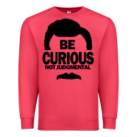 Cardinal be curious not judgmental Premium Sweatshirt - artisFamous