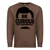 Chestnut be curious not judgmental Premium Sweatshirt - artisFamous