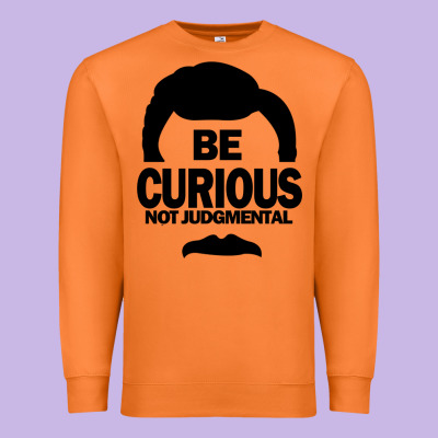 Be Curious Not Judgmental Premium Sweatshirt Designed By Artisfamous