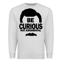 Dove Grey be curious not judgmental Premium Sweatshirt - artisFamous