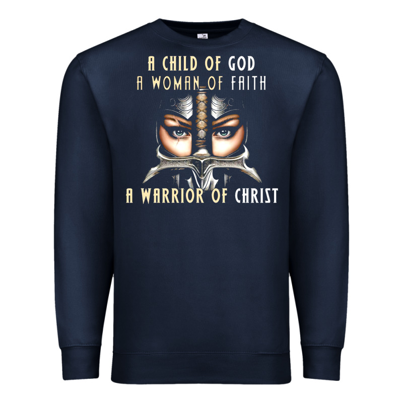 Child Of God Woman Of Faith Warrior Of Christ Premium Sweatshirt by artisFamous | Teevron