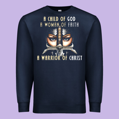 Child Of God Woman Of Faith Warrior Of Christ Premium Sweatshirt Designed By Artisfamous