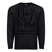 Black boy mom less drama than girls but harder to Premium Sweatshirt - artisFamous