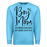 Ocean Blue boy mom less drama than girls but harder to Premium Sweatshirt - artisFamous