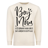 Sandshell boy mom less drama than girls but harder to Premium Sweatshirt - artisFamous