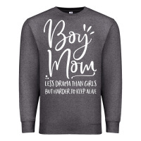 Charcoal Heather boy mom less drama than girls but harder to Premium Sweatshirt - artisFamous