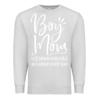Dove Grey boy mom less drama than girls but harder to Premium Sweatshirt - artisFamous