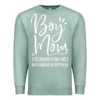 Seafoam boy mom less drama than girls but harder to Premium Sweatshirt - artisFamous