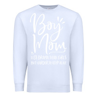 White boy mom less drama than girls but harder to Premium Sweatshirt - artisFamous
