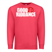 Cardinal good riddance Premium Sweatshirt - artisFamous