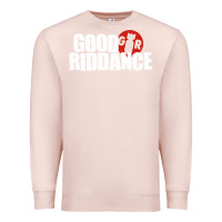 Pale Pink good riddance Premium Sweatshirt - artisFamous