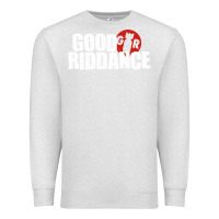 Oatmeal Heather good riddance Premium Sweatshirt - artisFamous