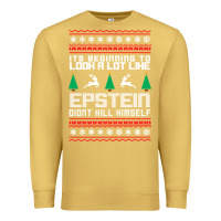 Antique Gold epstein didnt kill himself christmas Premium Sweatshirt - artisFamous