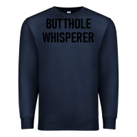 Navy butthole whisperer Premium Sweatshirt - artisFamous