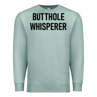 Seafoam butthole whisperer Premium Sweatshirt - artisFamous