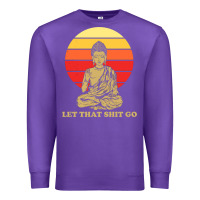 Purple let that shit go buddha Premium Sweatshirt - artisFamous