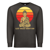 Smoke let that shit go buddha Premium Sweatshirt - artisFamous