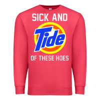 Cardinal sick and tide of these hoes Premium Sweatshirt - artisFamous