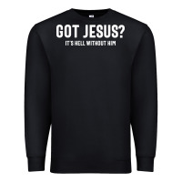 Black Got Jesus It's Hell Without Him - Christian Premium Sweatshirt - artisFamous