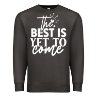 Smoke the best is yet to come shirt Premium Sweatshirt - artisFamous