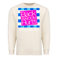 Sandshell back and body hurts Premium Sweatshirt - artisFamous